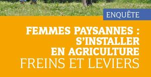 Enquête Femmes paysannes : s’installer en agriculture