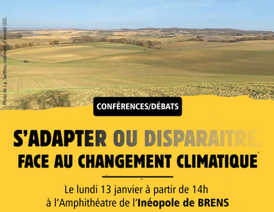 Conférence/Débat : S'adapter ou disparaître face au changement climatique