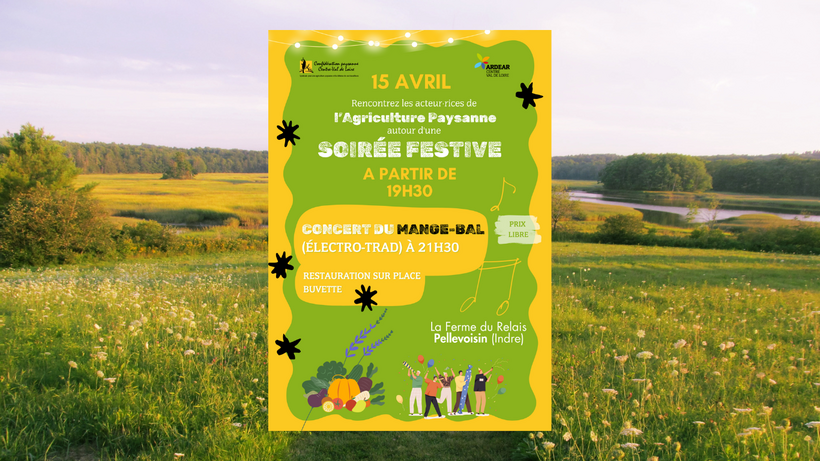 Affiche soirée festive - Congrès commun ARDEAR et Confédération paysanne Centre-Val de Loire